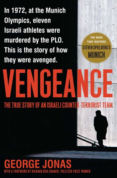 Vengeance: The True Story of an Israeli Counter-Terrorist Team cover