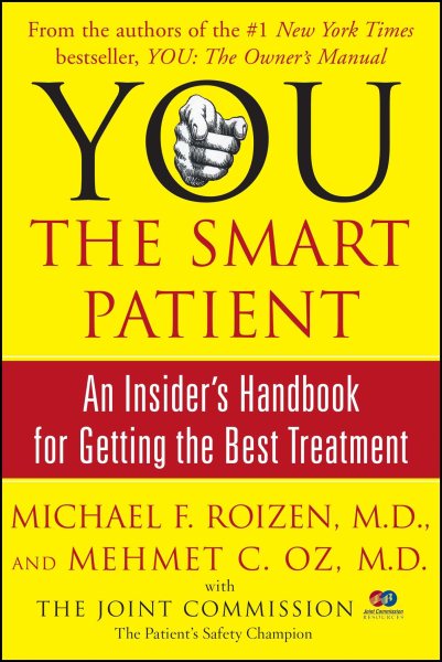 YOU: The Smart Patient: An Insider's Handbook for Getting the Best Treatment cover
