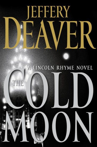 The Cold Moon: A Lincoln Rhyme Novel cover