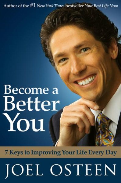 Become a Better You: 7 Keys to Improving Your Life Every Day cover