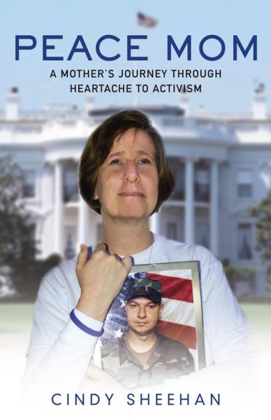 Peace Mom: A Mother's Journey through Heartache to Activism cover