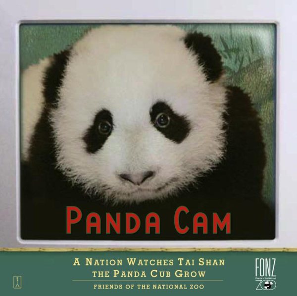 Panda Cam: A Nation Watches Tai Shan the Panda Cub Grow cover