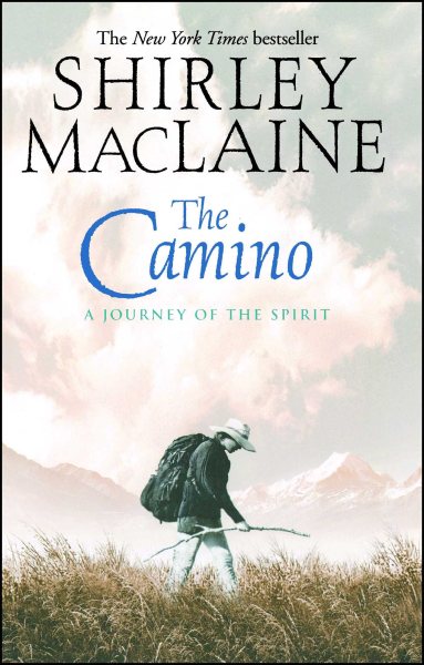 The Camino: A Journey of the Spirit cover