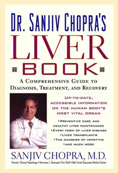 The Liver Book: A Comprehensive Guide to Diagnosis, Treatment, and Recovery cover