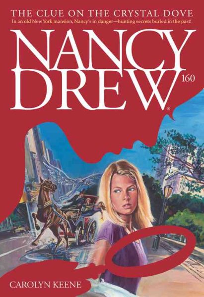 The Clue on the Crystal Dove (Nancy Drew) cover