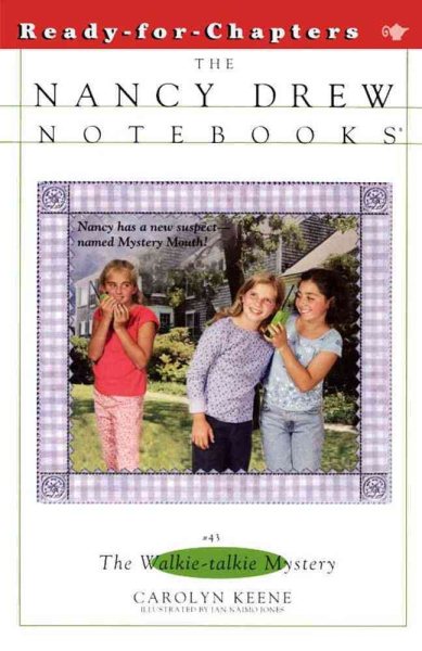 The Walkie Talkie Mystery (Nancy Drew Notebooks, No. 43) cover