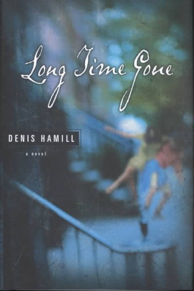 Long Time Gone : A Novel cover