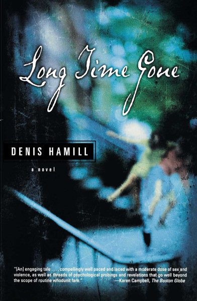 Long Time Gone: A Novel cover