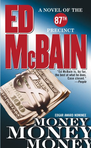 Money, Money, Money: A Novel of the 87th Precinct (87th Precinct Mysteries) cover