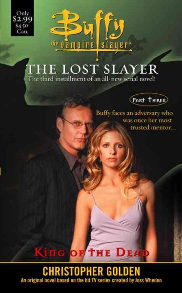 King of the Dead : The Lost Slayer Part 3 ( Buffy the Vampire Slayer Series ) cover