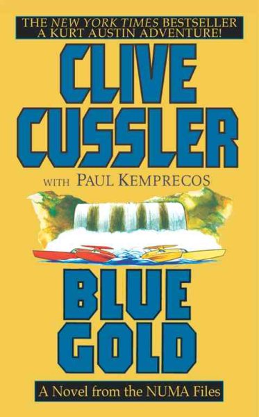 Blue Gold: A Novel from the NUMA Files cover