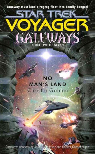 Gateways #5: No Man's Land (Star Trek: Voyager - Gateways) cover