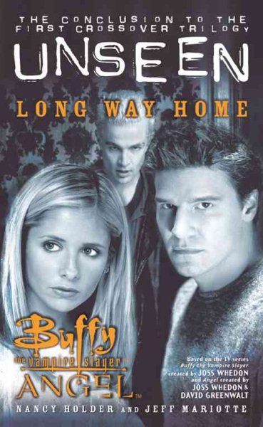 Long Way Home (Buffy the Vampire Slayer/Angel Unseen - Book, 3) (Bk. 3) cover