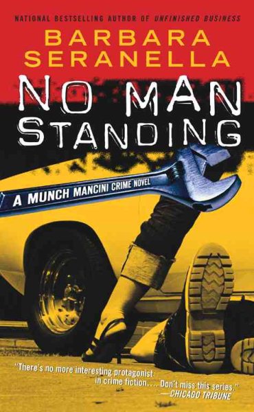 No Man Standing: A Munch Mancini Crime Novel (Munch Mancini Novels)