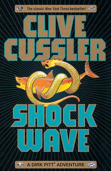 Shock Wave (Dirk Pitt Adventure) cover