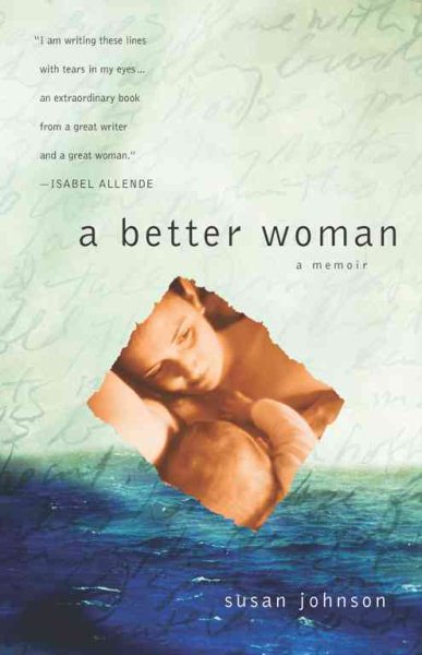 A Better Woman: A Memoir of Motherhood cover