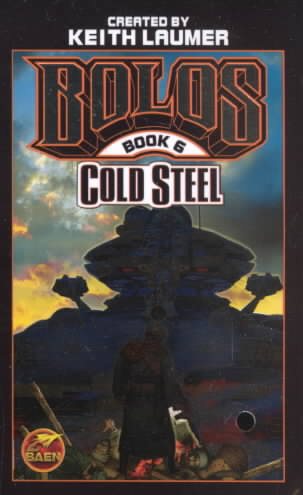 Cold Steel: Bolos Book 6 cover