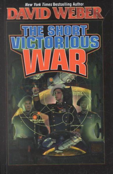 The Short Victorious War (Honor Harrington Series, Book 3) cover