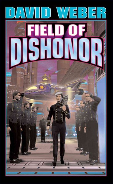 Field of Dishonor (Honor Harrington #4) cover