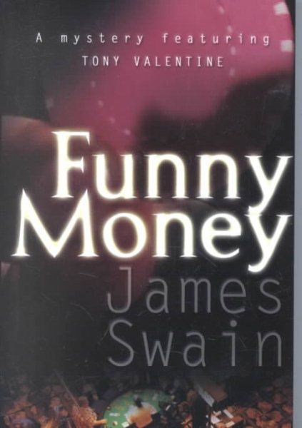 Funny Money (Tony Valentine Novels) cover