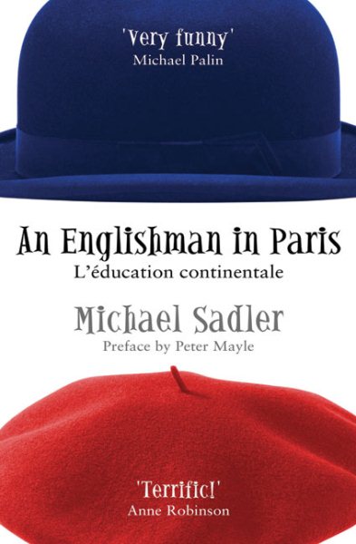 An Englishman in Paris: L'education Continentale (Englishman series) cover