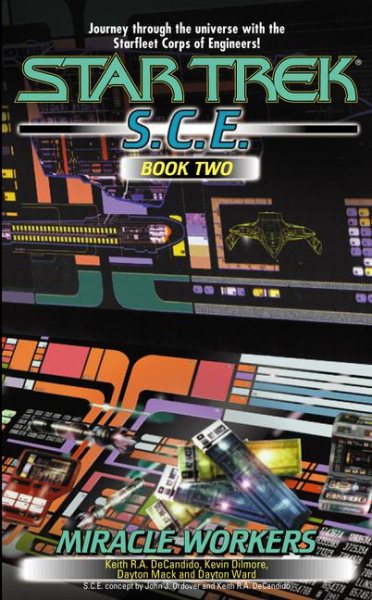 Miracle Workers, S.C.E. Book Two (Star Trek: Starfleet Corps of Engineers) cover