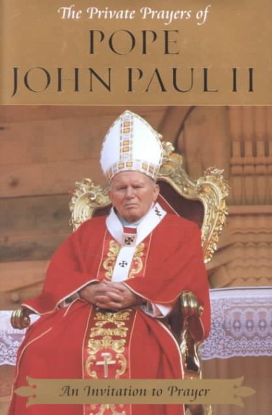 An Invitation to Prayer (Private Prayers of Pope John Paul II) cover