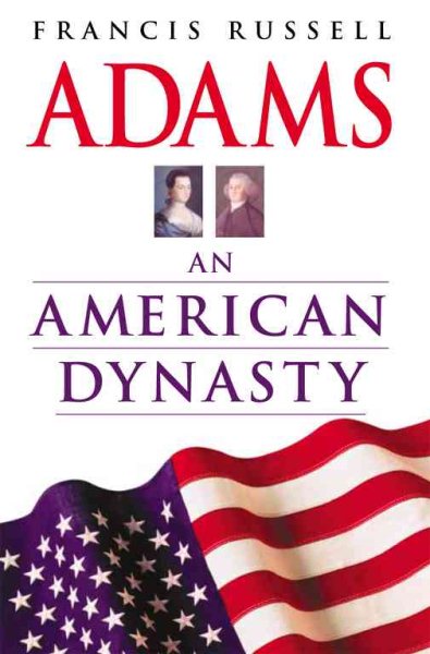 Adams: An American Dynasty cover