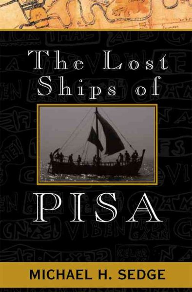 The Lost Ships of Pisa: A Sea Adventure