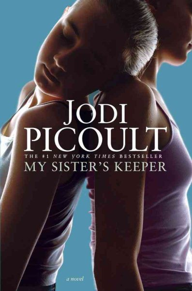 My Sister's Keeper: A Novel cover