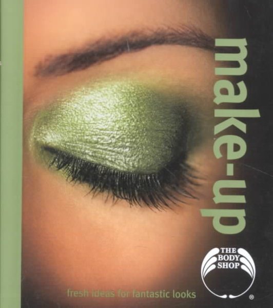 Make-Up: Fresh Ideas for Fantastic Looks cover