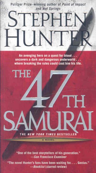 The 47th Samurai (Bob Lee Swagger Novels) cover
