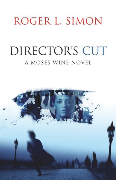 Director's Cut: A Moses Wine Novel (Moses Wine Mysteries) cover