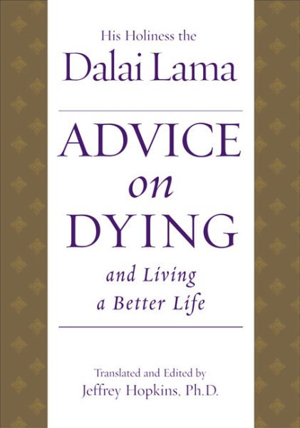 Advice on Dying: And Living a Better Life cover