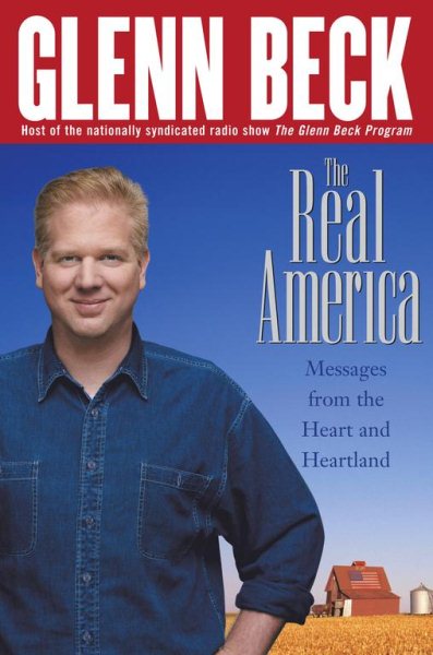 The Real America: Messages from the Heart and Heartland cover