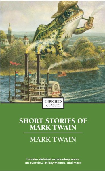 The Best Short Works of Mark Twain (Enriched Classics) cover