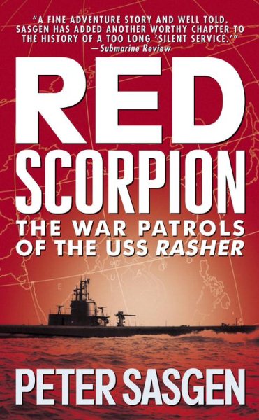 Red Scorpion: The War Patrols of the USS Rasher cover