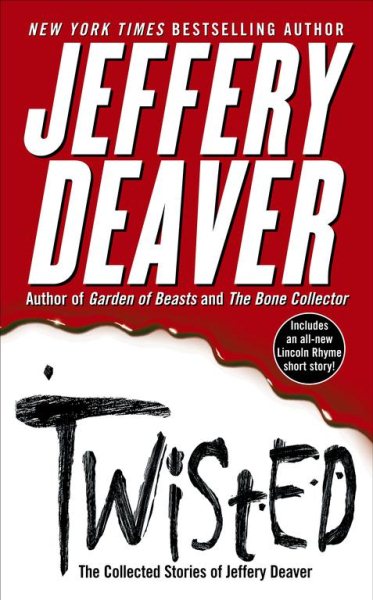 Twisted: The Collected Stories of Jeffery Deaver cover