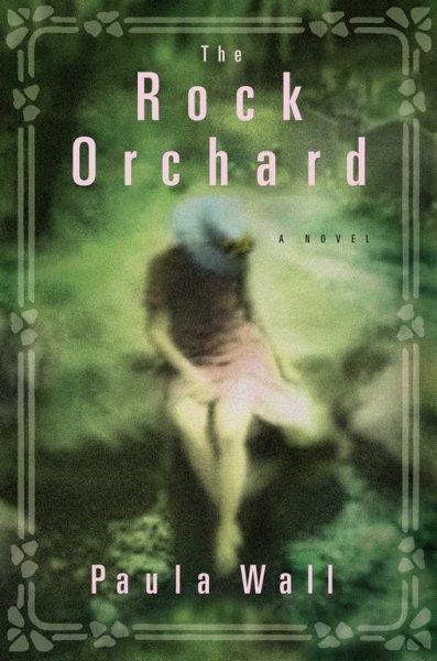 The Rock Orchard: A Novel cover