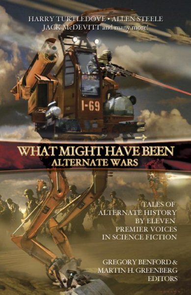 What Might Have Been: Vol 3: Alternate Wars
