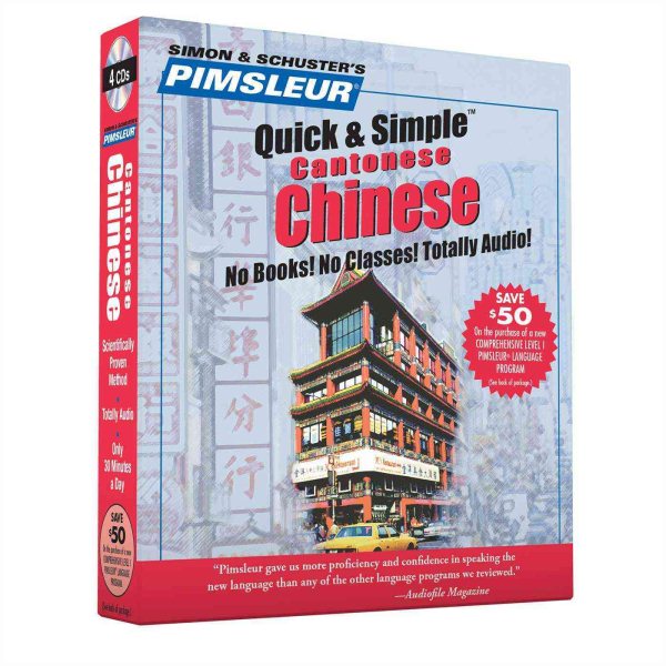 Simon & Schuster's Pimsleur Quick & Simple Cantonese Chinese (No Books! No Classes! Totally Audio!) cover
