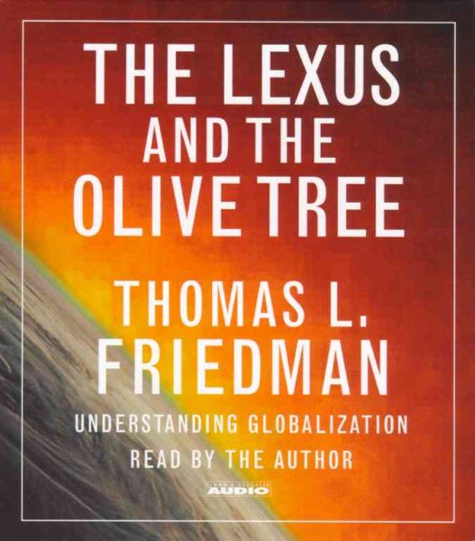 The Lexus And The Olive Tree: Understanding Globalization cover