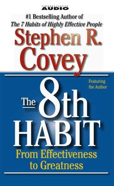The 8th Habit: From Effectiveness to Greatness cover