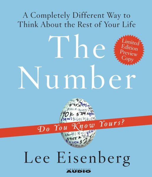 The Number: A Completely Different Way to Think About the Rest of Your Life cover