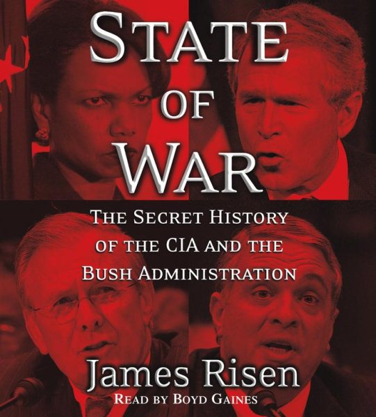 State of War: The Secret History of the CIA and the Bush Administration cover