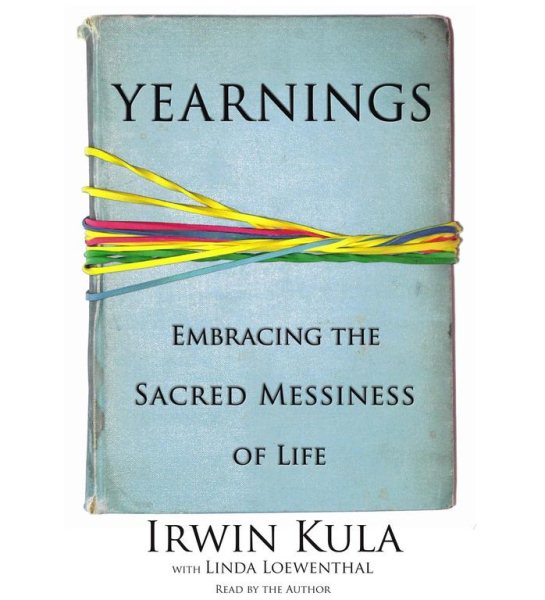 Yearnings: Embracing the Sacred Messiness of Life cover