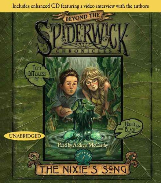 The Nixie's Song: (Beyond The Spiderwick Chronicles, Book 1) cover