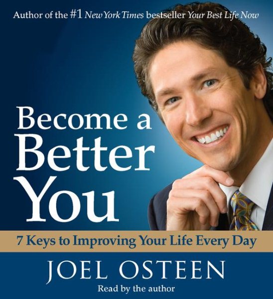 Become a Better You: 7 Keys to Improving Your Life Every Day cover