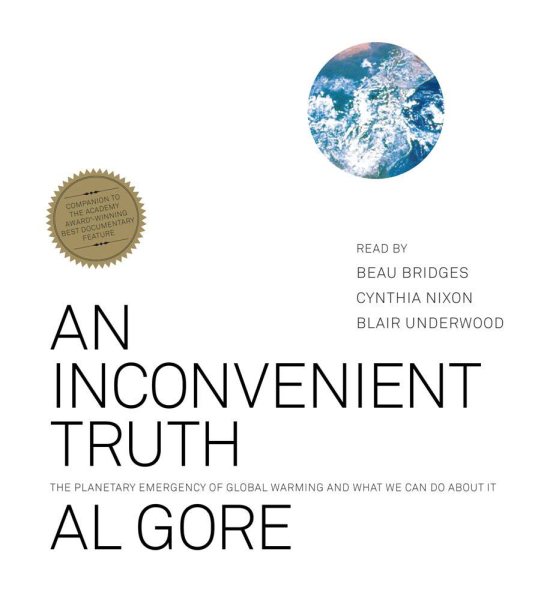 An Inconvenient Truth: The Planetary Emergency of Global Warming and What We Can Do About It cover