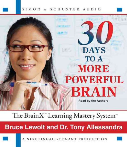 30 Days to a More Powerful Brain: The BrainX Learning Mastery System